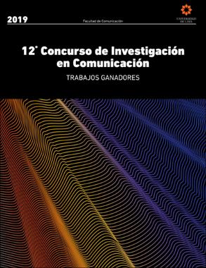 Concurso de Investigación en Comunicación: trabajos ganadores. 12° edición