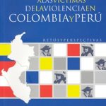 Las reparaciones a las víctimas de la violencia en Colombia y Perú: retos y perspectivas.