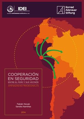Cooperación en seguridad entre el Perú y sus vecinos: amenazas no tradicionales
