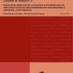 Roles en el ejercicio de la política e intereses de los mercados ilegales: una aproximación exploratoria a partir del caso peruano