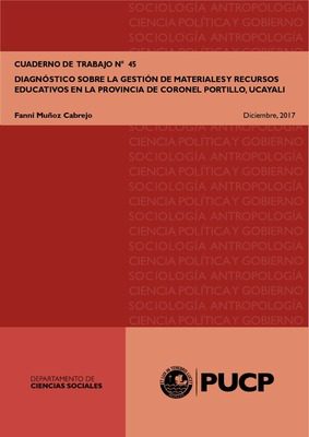 Diagnóstico sobre la gestión de materiales y recursos educativos en la provincia de Coronel Portillo, Ucayali Diagnóstico sobre la gestión de materiales y recursos educativos en la provincia de Coronel Portillo, Ucayali
