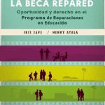 La beca Repared: oportunidad y derecho en el Programa de Reparaciones en Educación.