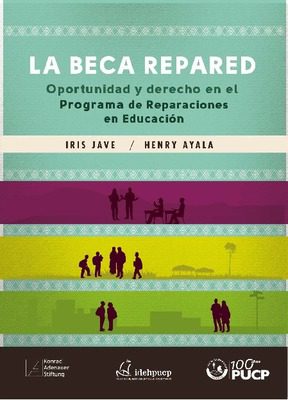 La beca Repared: oportunidad y derecho en el Programa de Reparaciones en Educación.