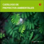 Catálogo de proyectos ambientales