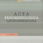 Acta fenomenológica latinoamericana