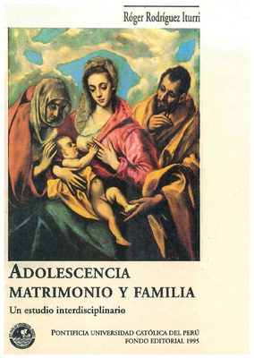 Adolescencia, matrimonio y familia: un estudio interdisciplinario