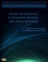 Aristas de la tutoría y la formación docente: discursos y prácticas Aristas de la tutoría y la formación docente: discursos y prácticas