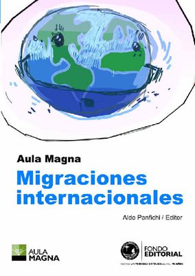 Aula Magna: migraciones internacionales Aula Magna: migraciones internacionales