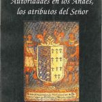 Autoridades en los Andes, los atributos del Señor