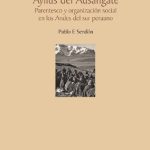 Ayllus del Ausangate: parentesco y organización social en los Andes del sur peruano