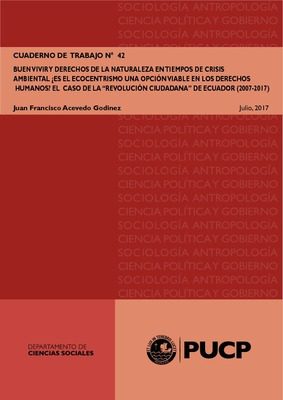 Buen vivir y derechos de la naturaleza en tiempos de crisis ambiental