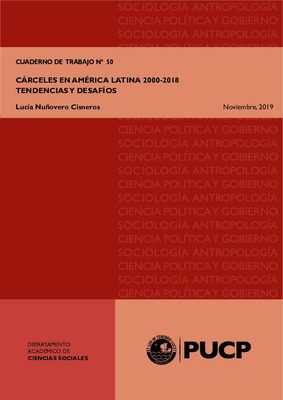 Cárceles en américa latina 2000-2018. Tendencias y desafíos Cárceles en américa latina 2000-2018. Tendencias y desafíos