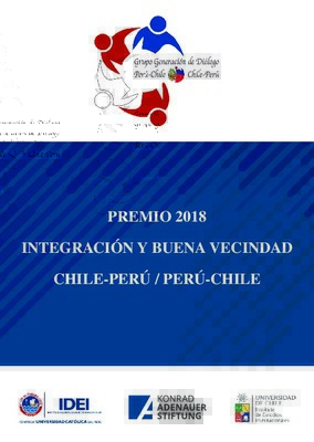 Premio 2018: integración y buena vecindad Chile-Perú / Perú-Chile
