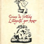Ciriaco de Urtecho: litigante por amor, reflexiones sobre la polivalencia táctica del razonamiento jurídico