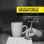 Concurso Nacional de Dramaturgia: Teatro Lab 2017-2018