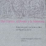 Del viento, el poder y la memoria: materiales para una lectura crítica de Miguel Gutiérrez