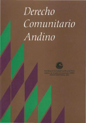 Derecho comunitario andino Derecho comunitario andino