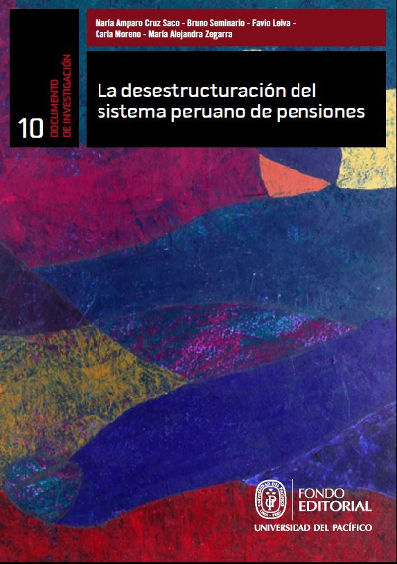 La desestructuración del sistema peruano de pensiones