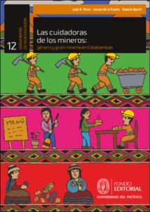 Las cuidadoras de los mineros: género y gran minería en Cotabambas