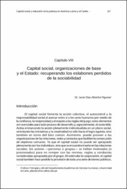 Capital social, organizaciones de base y el Estado: recuperando los eslabones perdidos de la sociabilidad Capital social, organizaciones de base y el Estado: recuperando los eslabones perdidos de la sociabilidad