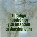 El código napoleónico y su recepción en América Latina