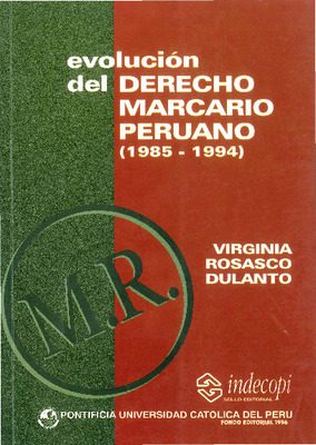 Evolución del derecho marcario peruano (1985-1994)