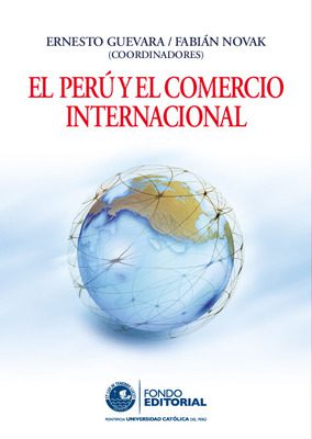 El Perú y el comercio internacional El Perú y el comercio internacional