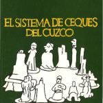 El sistema de ceques del Cuzco: organización social de la capital de los Incas, con un ensayo preliminar