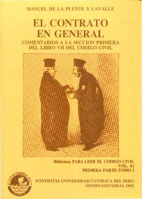 El contrato en general: comentarios a la sección primera del libro VII del Código civil: primera parte (artículos 1351 a 1413)
