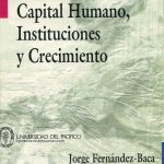 Capital humano, instituciones y crecimiento