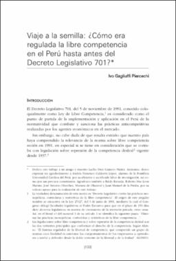 Viaje a la semilla: ¿Cómo era regulada la libre competencia en el Perú hasta antes del Decreto Legislativo 701?