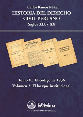 Historia del derecho civil peruano: siglos XIX y XX