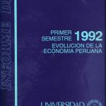 Informe de coyuntura: primer semestre 1992: evolución de la economía peruana