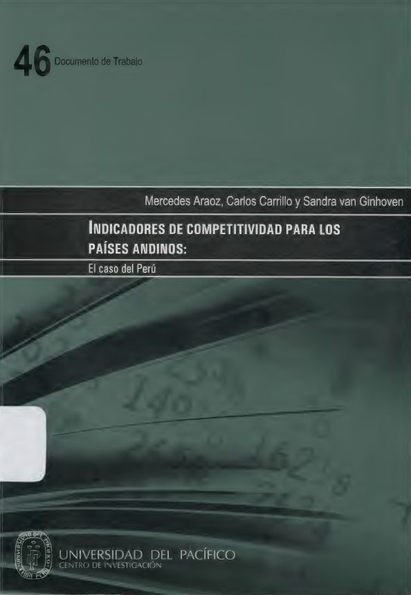 Indicadores de competitividad para los países andinos: el caso del Perú Indicadores de competitividad para los países andinos: el caso del Perú