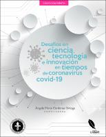 Desafíos en ciencia, tecnología e innovación en tiempo de Coronavirus Covid-19 Desafíos en ciencia, tecnología e innovación en tiempo de Coronavirus Covid-19