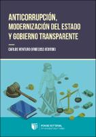 Anticorrupción, modernización del estado y gobierno transparente Anticorrupción, modernización del estado y gobierno transparente