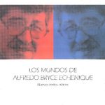 Los mundos de Alfredo Bryce Echenique: nuevos textos críticos