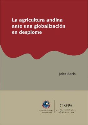 La agricultura andina ante una globalización en desplome La agricultura andina ante una globalización en desplome