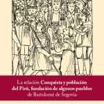 La relación conquista y población del Pirú, fundación de algunos pueblos de Bartolomé de Segovia
