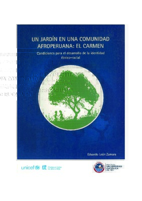 Un jardín en una comunidad afroperuana: El Carmen. Un jardín en una comunidad afroperuana: El Carmen.
