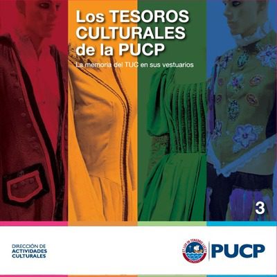 Los Tesoros Culturales de la PUCP: La memoria del TUC en sus vestuarios