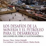 Los desafíos de la minería y el petróleo para el desarrollo: Lecciones de África y Latinomérica