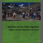Melodías de los Valles Sagrados: fiestas y danzas tradicionales del Cuzco
