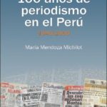 100 años de periodismo en el Perú: 1949-2000. Tomo II