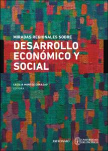 Miradas regionales sobre desarrollo económico y social