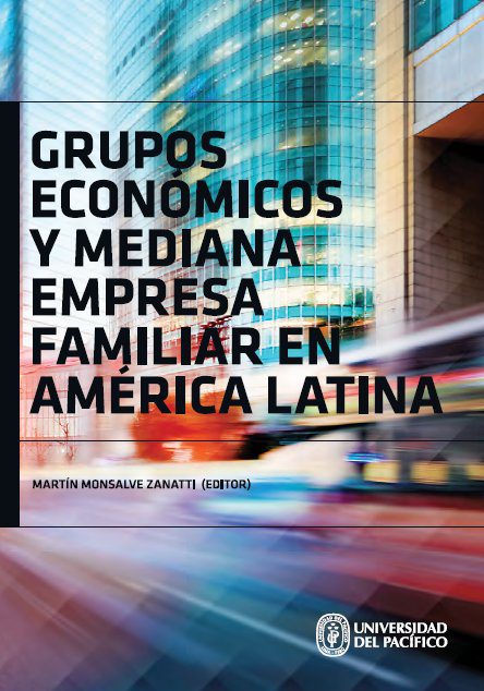 Grupos económicos y mediana empresa familiar en América Latina