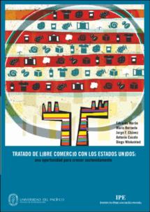 Tratado de Libre Comercio con los Estados Unidos: una oportunidad para crecer sostenidamente Tratado de Libre Comercio con los Estados Unidos: una oportunidad para crecer sostenidamente
