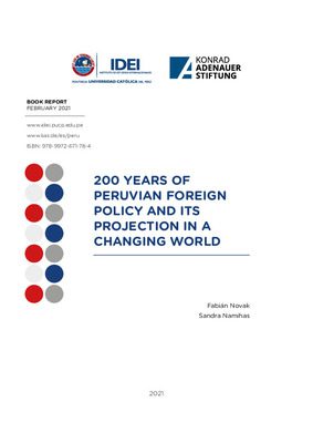 200 years of peruvian foreing policy and its projection in changing world