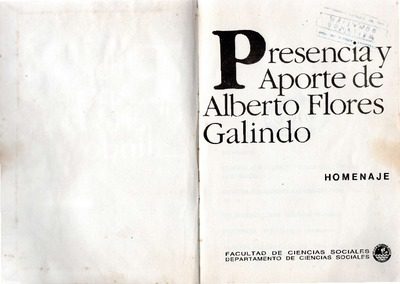 Presencia y aporte de Alberto Flores Galindo : homenaje