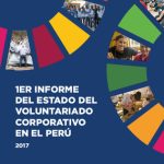 Primer Informe del Estado del Voluntariado Corporativo en el Perú 2017